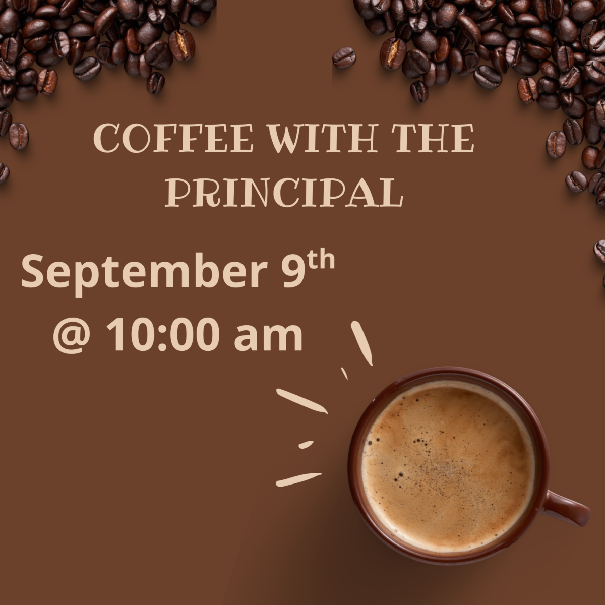 Coffee cup image title "coffee with the principal September 9th at 10:00am